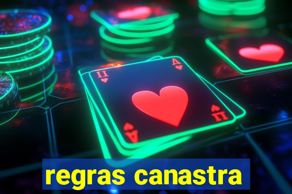 regras canastra